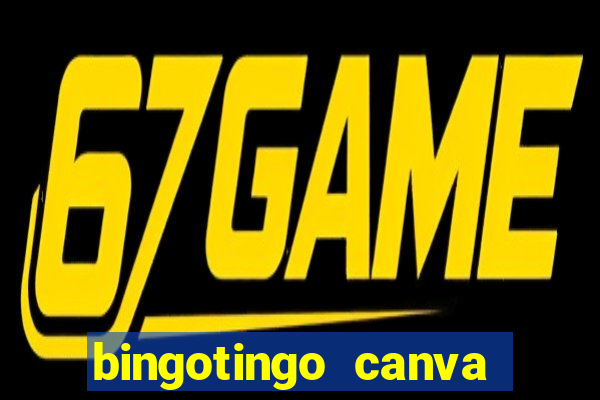 bingotingo canva pro gratis